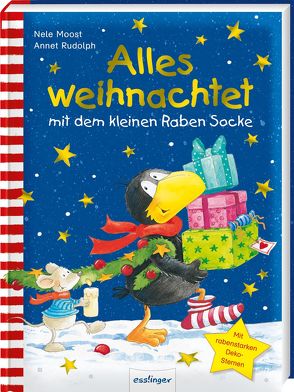 Der kleine Rabe Socke: Alles weihnachtet mit dem kleinen Raben Socke von Moost,  Nele, Rudolph,  Annet