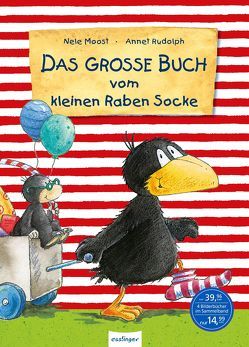 Der kleine Rabe Socke: Das große Buch vom kleinen Raben Socke von Moost,  Nele, Rudolph,  Annet