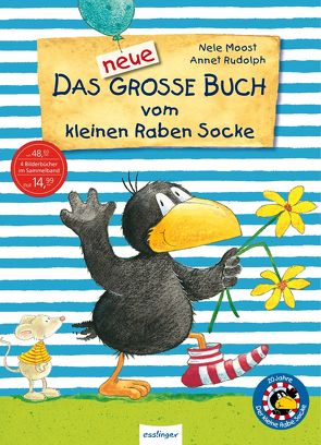 Der kleine Rabe Socke: Das neue große Buch vom kleinen Raben Socke – Jubiläums-Relaunch von Moost,  Nele, Rudolph,  Annet