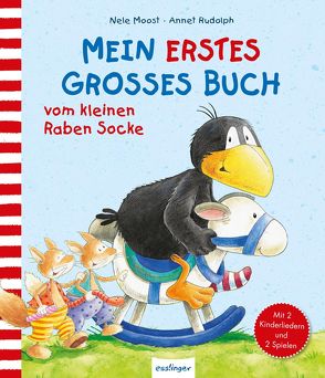 Der kleine Rabe Socke: Mein erstes großes Buch vom kleinen Raben Socke von Moost,  Nele, Rudolph,  Annet
