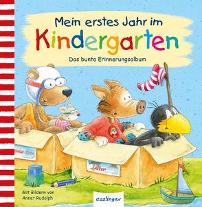 Der kleine Rabe Socke: Mein erstes Jahr im Kindergarten von Rudolph,  Annet