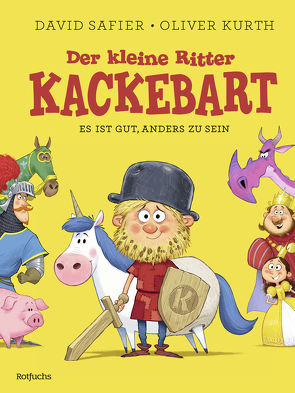 Der kleine Ritter Kackebart von Kurth,  Oliver, Safier,  David