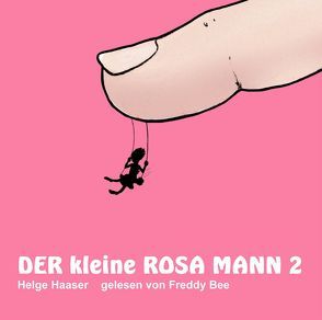 Der kleine rosa Mann 2 von Haaser,  Helge