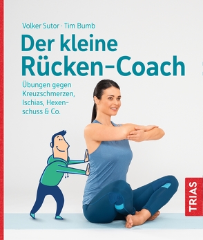 Der kleine Rücken-Coach von Bumb,  Tim, Sutor,  Volker