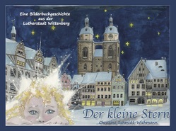 Der kleine Stern von Schmidt-Wichmann,  Christine