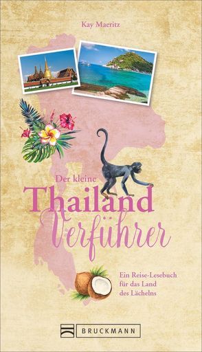 Der kleine Thailand-Verführer von Maeritz,  Kay