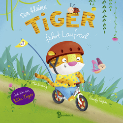 Der kleine Tiger fährt Laufrad von Kesting,  Mia, Thißen,  Sandy