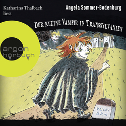Der kleine Vampir in Transsylvanien von Sommer-Bodenburg,  Angela, Thalbach,  Katharina
