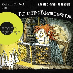 Der kleine Vampir liest vor von Sommer-Bodenburg,  Angela, Thalbach,  Katharina