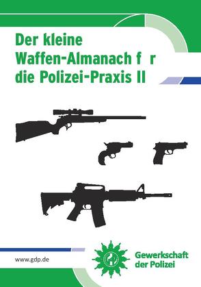 Der kleine Waffen-Almanach für die Polizei-Praxis II von Marker,  Hans-Jürgen