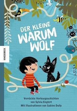 Der kleine Warumwolf von Dully,  Sabine, Englert,  Sylvia