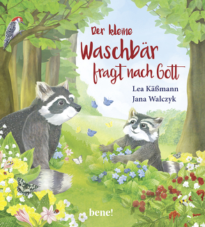 Der kleine Waschbär fragt nach Gott – ein Bilderbuch für Kinder ab 2 Jahren von Käßmann,  Lea, Walczyk,  Jana