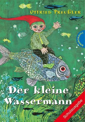 Der kleine Wassermann: Der kleine Wassermann von Bauch,  Björn, Gebhardt,  Winnie, Preussler,  Otfried