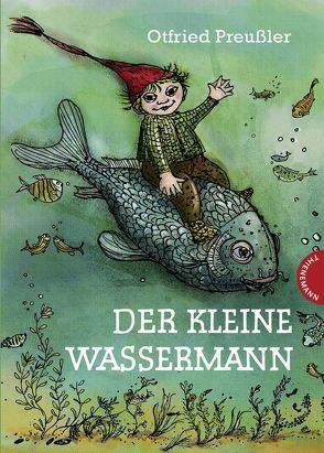 Der kleine Wassermann: Der kleine Wassermann von Gebhardt,  Winnie, Preussler,  Otfried, Weber,  Mathias