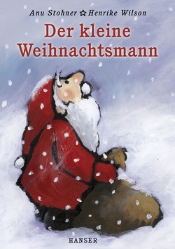Der kleine Weihnachtsmann (Miniausgabe) von Stohner,  Anu, Wilson,  Henrike