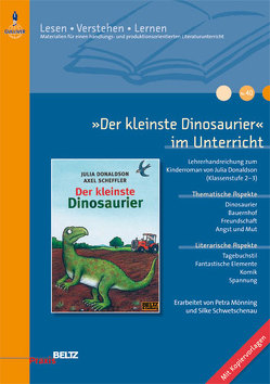 »Der kleinste Dinosaurier« im Unterricht von Mönning,  Petra, Schwetschenau,  Silke