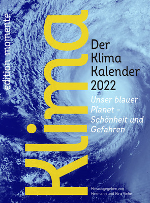 Der Klima Kalender 2022 von Vinke,  Hermann und Kira