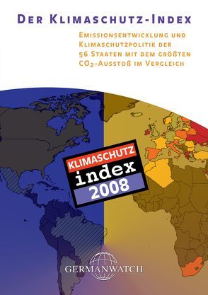 Der Klimaschutz-Index 2008 von Bals,  Christoph, Beck,  Marisa, Burck,  Jan, Rüthlein,  Elisabeth