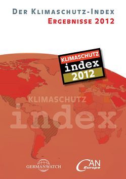 Der Klimaschutz-Index von Bals,  Christoph, Bohnenberger,  Kathy, Burck,  Jan