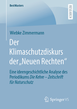 Der Klimaschutzdiskurs der „Neuen Rechten“ von Zimmermann,  Wiebke