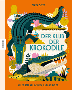 Der Klub der Krokodile von Davey,  Owen, Schmidt-Wussow,  Susanne