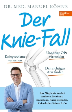 Der Knie-Fall von Köhne,  Manuel