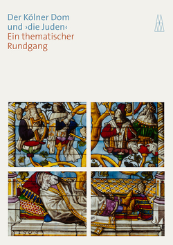 Der Kölner Dom und ›die Juden‹ von Deml,  Matthias, Füssenich,  Peter, Hardering,  Klaus, Oepen,  Joachim, Schlüter,  Harald