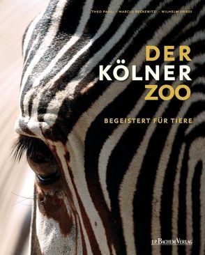 Der Kölner Zoo von Pagel,  Theo, Reckewitz,  Marcus
