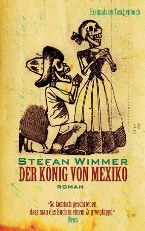 Der König von Mexiko von Wimmer,  Stefan