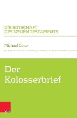 Der Kolosserbrief von Gese,  Michael, Klaiber,  Walter