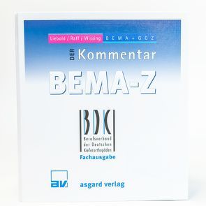 DER Kommentar BEMA-Z – BDK-Fachausgabe von Raff,  Alexander, Raff,  Horst, Wissing,  Karl H, Wissing,  Peter, Zöller,  Klaus