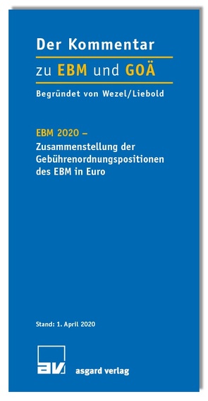 Der Kommentar zu EBM und GOÄ von Liebold,  Rolf, Wezel,  Helmut