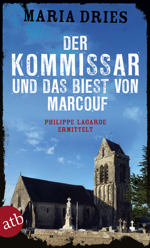 Der Kommissar und das Biest von Marcouf von Dries,  Maria