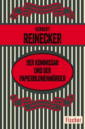Der Kommissar und der Papierblumenmörder von Reinecker,  Herbert