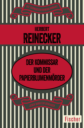 Der Kommissar und der Papierblumenmörder von Reinecker,  Herbert