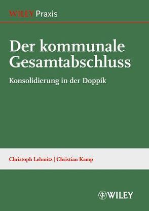 Der kommunale Gesamtabschluss von Kamp,  Christian, Lehmitz,  Christoph
