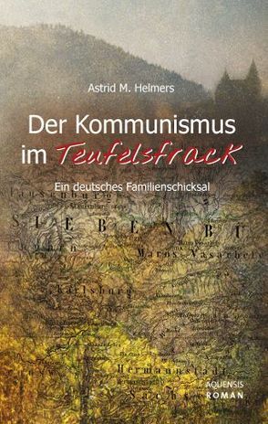Der Kommunismus im Teufelsfrack von Helmers,  Astrid M.