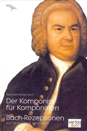 Der Komponist für Komponisten von Heinemann,  Michael