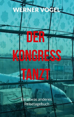 Der Kongress tanzt von Vogel,  Werner