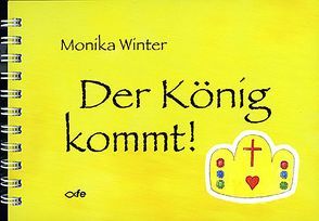 Der König kommt von Winter,  Monika
