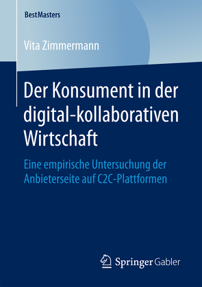 Der Konsument in der digital-kollaborativen Wirtschaft von Zimmermann,  Vita
