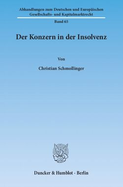 Der Konzern in der Insolvenz. von Schmollinger,  Christian