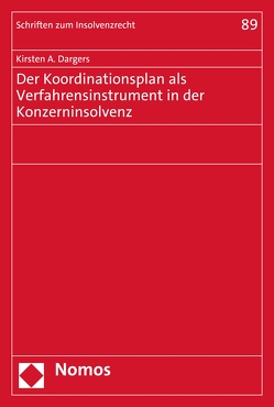 Der Koordinationsplan als Verfahrensinstrument in der Konzerninsolvenz von Dargers,  Kirsten A.