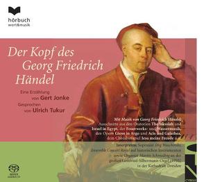 Der Kopf des Georg Friedrich Händel von Händel,  Georg F., Jonke,  Gert, Schmeding,  Martin, Tukur,  Ulrich, Waschinski,  Jörg