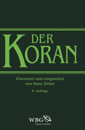 Der Koran von Zirker,  Hans