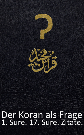 Der Koran als Frage von Glanz,  Udo, Joblin,  Bob
