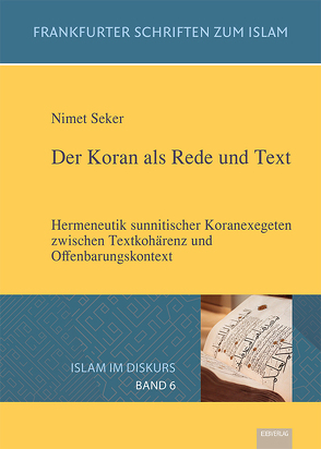 Der Koran als Rede und Text von Seker,  Nimet