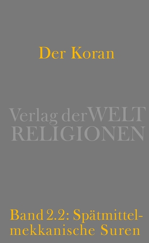 Der Koran von Hartwig,  Dirk, Neuwirth,  Angelika