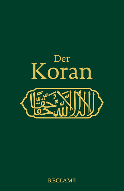 Der Koran von Henning,  Max, Schimmel,  Annemarie