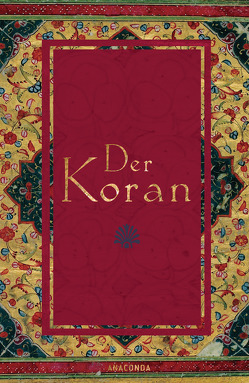 Der Koran (In der Übertragung von Rückert) von Rückert,  Friedrich